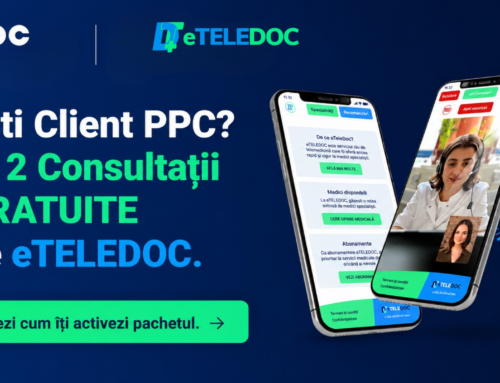Ești Client PPC? Ai 2 Consultații GRATUITE pe eTELEDOC. Vezi cum îți activezi pachetul.